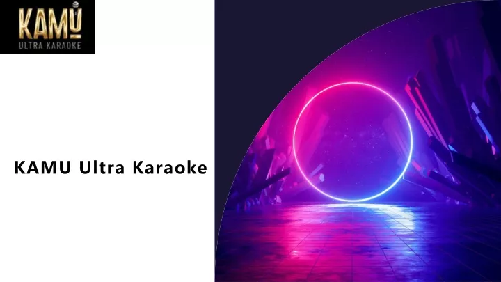 kamu ultra karaoke