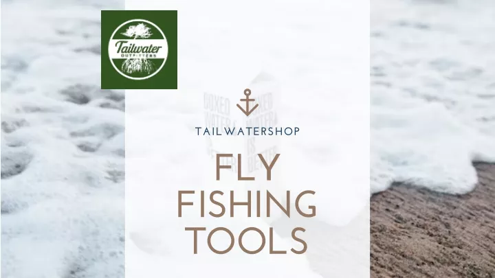 tailwatershop fly fishing tools