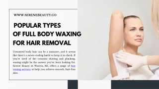 Popular Types of Full Body Waxing For Hair Removal