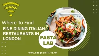 Where To Find Fine Dining Italian Restaurants In London