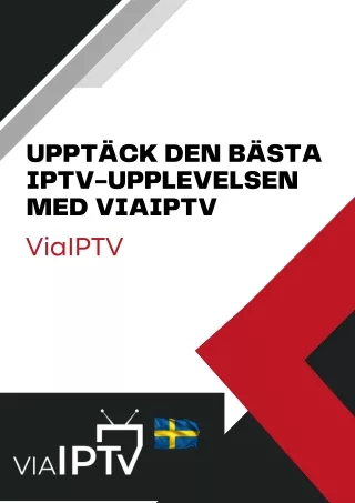 Upptäck den bästa IPTV-upplevelsen med ViaIPTV