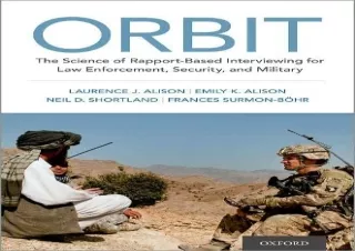 PDF ORBIT: The Science of Rapport-Based Interviewing for Law Enforcement, Securi