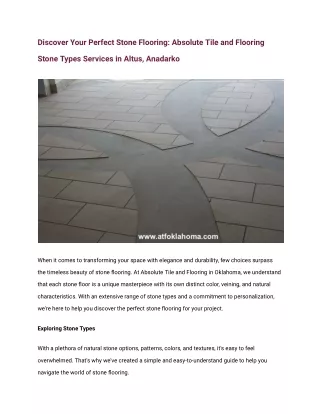Discover Your Perfect Stone Flooring Absolute Tile and Flooring Stone Types Services in Altus, Anadarko
