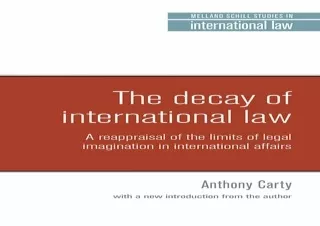 (PDF) The decay of international law: A reappraisal of the limits of legal imagi