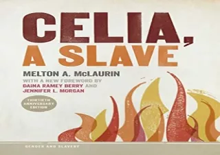 [PDF] Celia, a Slave (Gender and Slavery Ser.) Kindle
