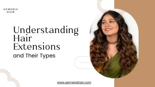 Understanding Hair Extensions and Their Types