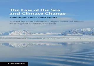 [PDF] The Law of the Sea and Climate Change: Solutions and Constraints Kindle