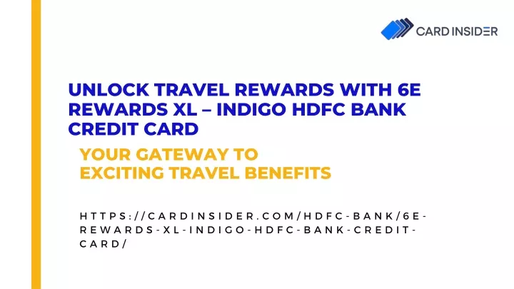 unlock travel rewards with 6e rewards xl indigo