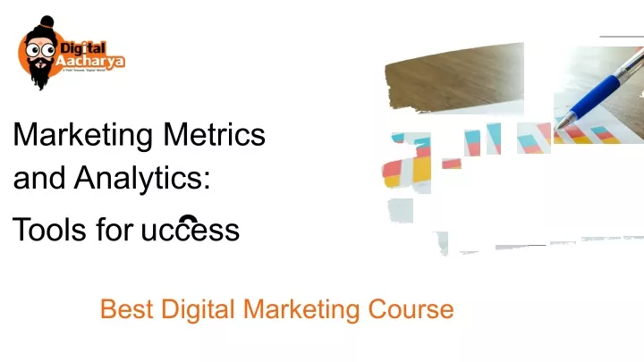 marketing metrics and analytics