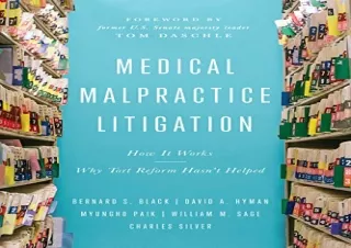 (PDF) Medical Malpractice Litigation: How It Works, Why Tort Reform Hasn’t Helpe