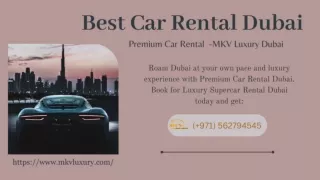 Best Luxury Car Rental Dubai  971562794545 Top Car Rental -MKV Luxury