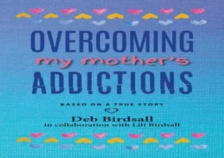 [PDF] Overcoming My Mother's Addictions Ipad
