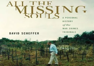 GET (️PDF️) DOWNLOAD All the Missing Souls: A Personal History of the War Crimes Tribunals