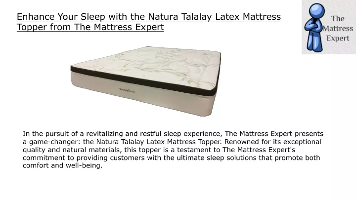 enhance your sleep with the natura talalay latex