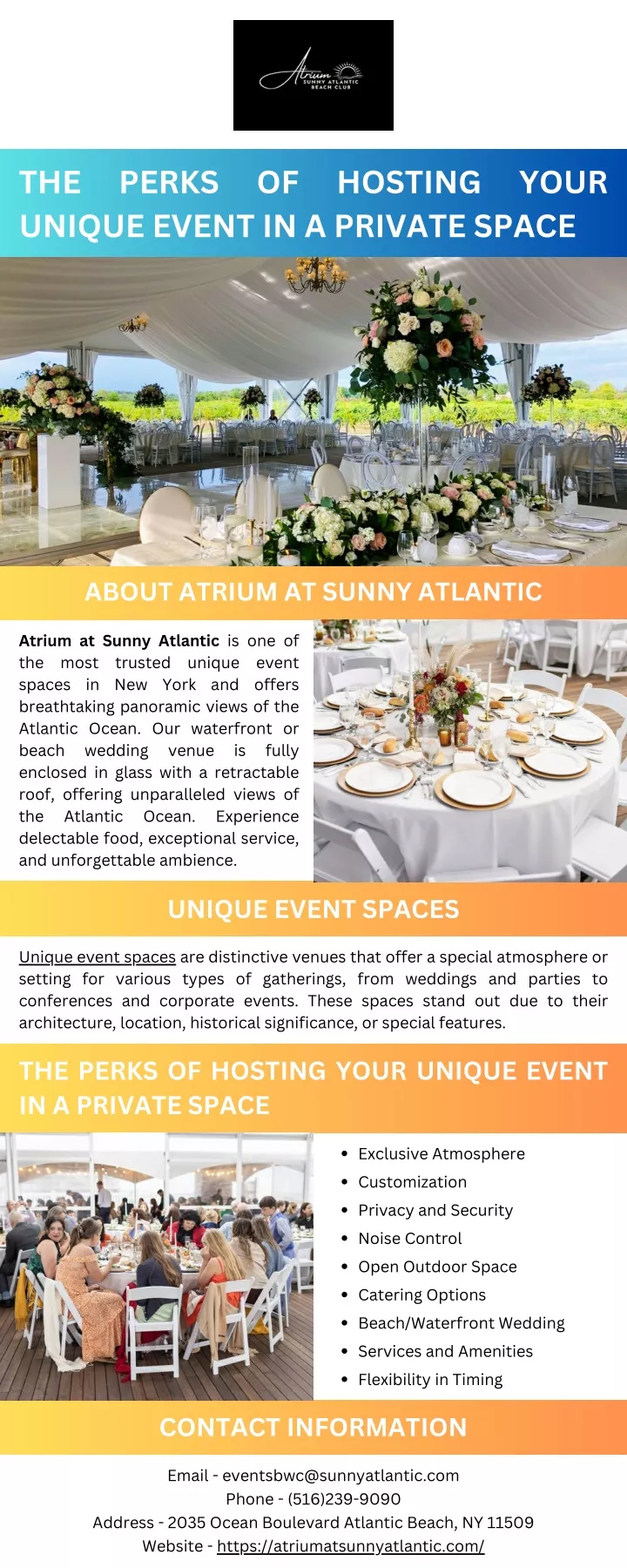 the unique event in a private space