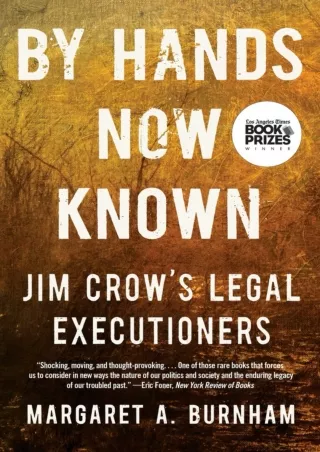 READ By Hands Now Known: Jim Crow's Legal Executioners by Margaret