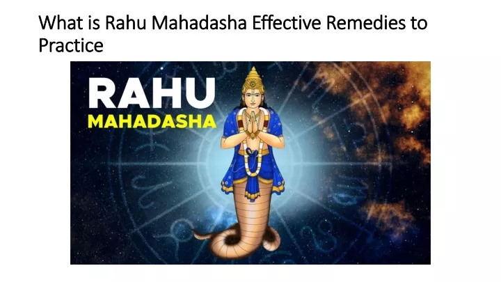 what is rahu mahadasha effective remedies to practice