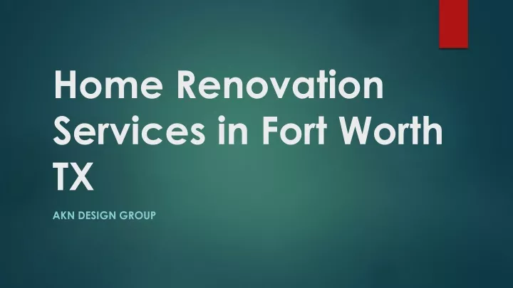 home renovation services in fort worth tx