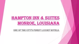 Best Hotels in Monroe LA