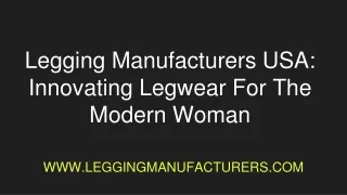 Leading Legging Manufacturers: High-Quality Styles For Every Season