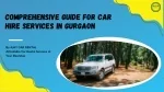 A Comprehensive Guide for Car Hire Services in Gurgaon - slide 1