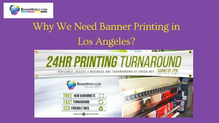 why we need banner printing in los angeles