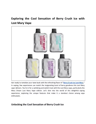 Exploring the Cool Sensation of Berry Crush Ice with Lost Mary Vape