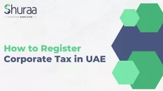 How to Register For Corporate Tax in UAE