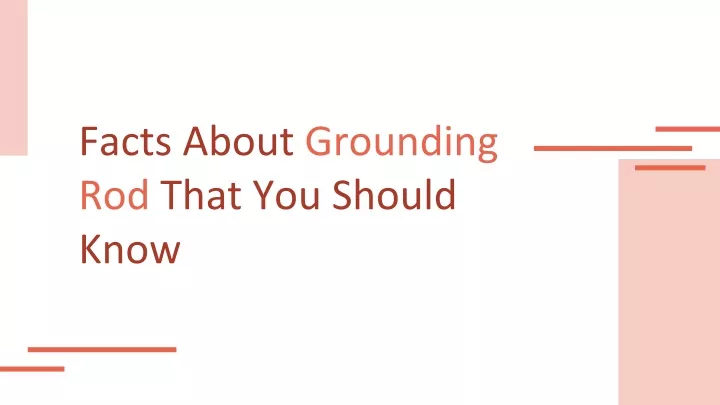 facts about grounding rod that you should know