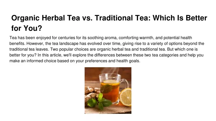 organic herbal tea vs traditional tea which is better for you