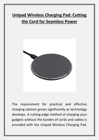 Unipad Wireless Charging Pad Cutting the Cord for Seamless Power