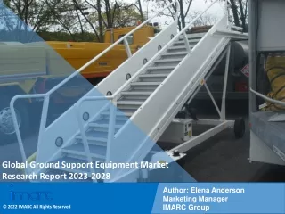Global Ground Support Equipment Market Size, Share 2023-2028.