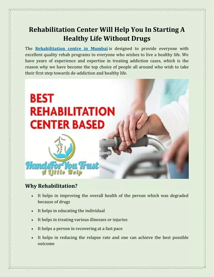 rehabilitation center will help you in starting