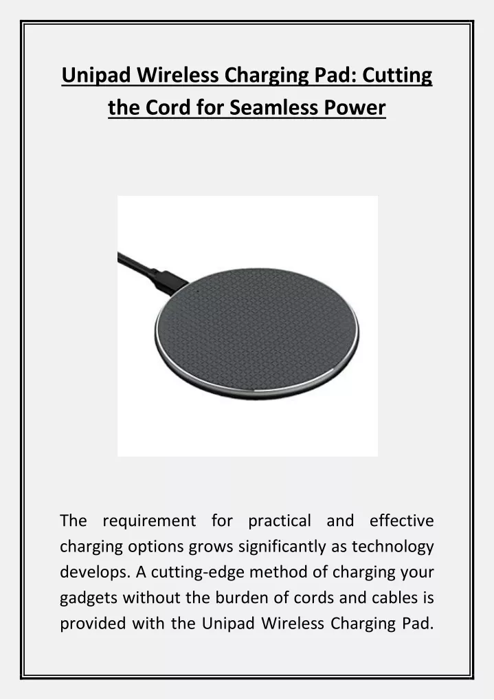 unipad wireless charging pad cutting the cord