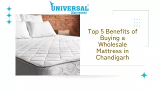 Top 5 Benefits of Buying a Wholesale Mattress in Chandigarh