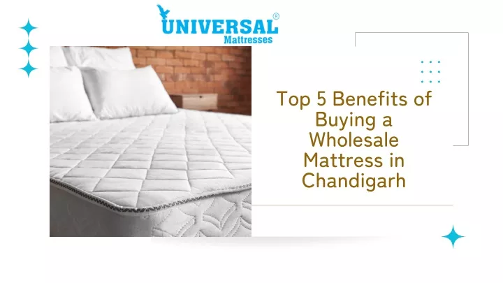 top 5 benefits of buying a wholesale mattress