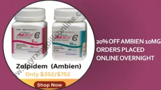 20% off Ambien 10mg Orders Placed Online Overnight