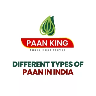 Different Types of Paan in India - Paanking