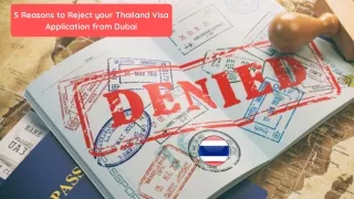 5 Reasons to Reject your Thailand Visa Application from Dubai