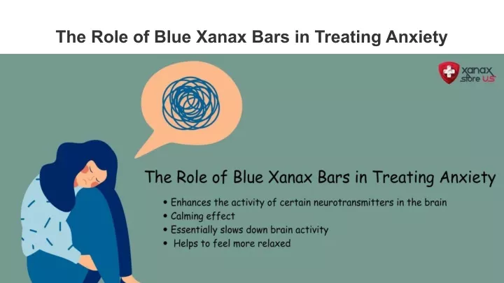 the role of blue xanax bars in treating anxiety