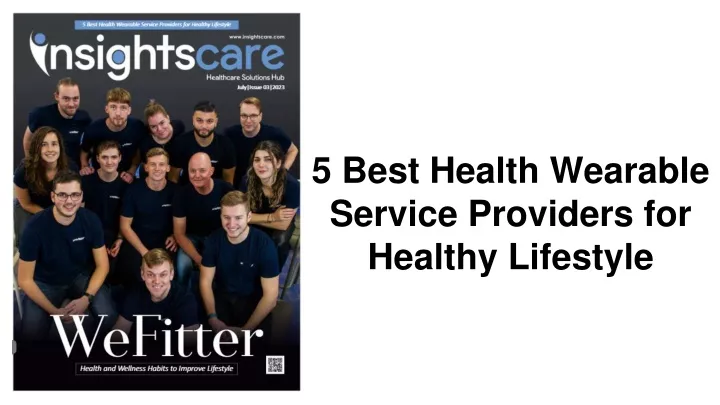 5 best health wearable service providers