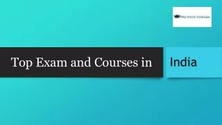 Top Exam and Courses in India - My first Collage