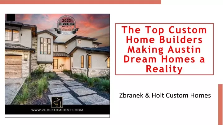 the top custom home builders making austin dream homes a reality