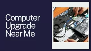 Affordable Computer Upgrade Services| A Full-Service Repair Shop Near You|