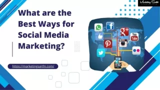 What are the Best Ways for Social Media Marketing
