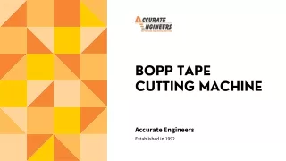 BOPP Adhesive Tape Making Machine Explained By Accurate Engineers.