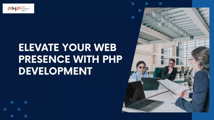 elevate your web presence with php development