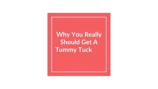 Why You Really Should Get A Tummy Tuck