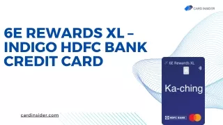 6E Rewards XL – IndiGo HDFC Bank Credit Card