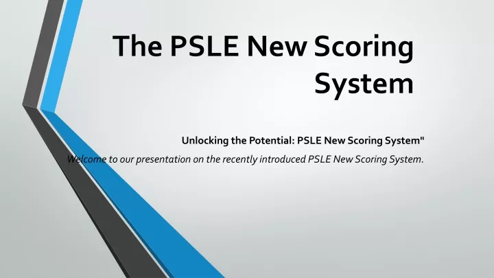 the psle new scoring system